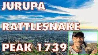 Hike Jurupa, Rattlesnake Mountain and 1739 Peaks!