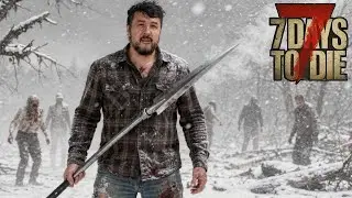 Simulador de rasca: Sobreviviendo a la nieve sin ropa | 7 DAYS TO DIE  EP.44