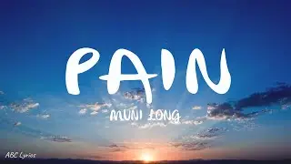 Muni Long - Pain (Lyric)