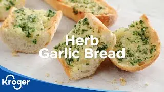 How to Make Herb Garlic Bread | Kroger Recipes | Kroger
