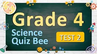 Science Quiz bee for Grade 4 | Quiz 2 | Quiz by brainYs