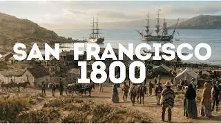 Сан-Франциско в 1800-х годах (реконструкция) #История #1800 #Сан-Франциско