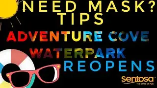 Adventure Cove Waterpark Reopens 2021 | Tips and Answers | Singapore Things to do 4K
