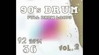 [FREE] 90's OLD SCHOOL Drum Packs 92 BPM 36 [Full Drum Loops ] | Royalty Free Music Loops & Samples