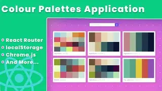React Js Color Palettes Application - Build Color palette System