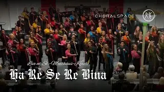 Ha Re Se Re Bina (Live at St. Matth&auml;uskirche 2025)