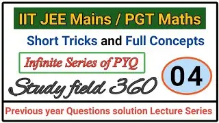 Infinite PYQ Series - 4 (Mathematics) | IIT JEE Mains | HTET - PGT || Study field 360 | #htet #hpsc