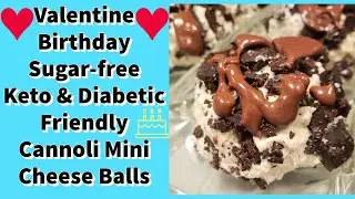 Keto Cannoli Mini Cheese Balls #sugarfree #diabeticfriendly #keto