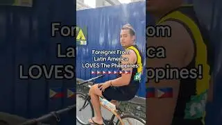 Foreigner From Latin America LOVES The Philippines! 🇵🇭