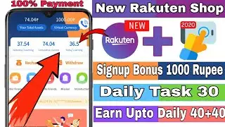 New Rakuten Shop App | SingUp ₹1000/- | Daily Earning 40 + 40 ₹ | 100% Payment In Bank