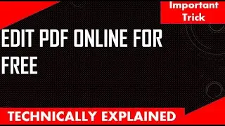 How to edit PDF file online free| How to edit pdf file for free