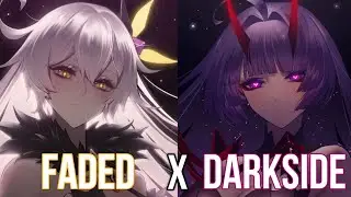 「Nightcore」→ Faded x Darkside (Switching Vocals) - (Lyrics) ♪