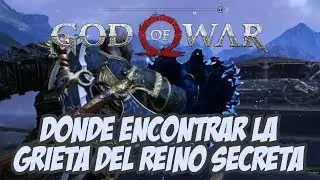 GOD OF WAR (2018) - Dónde encontrar La Grieta del reino secreta