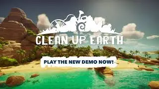 Clean Up Earth New Demo Available