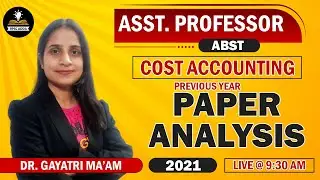Cost Accounting | Previous Year Paper Analysis 2021 | RPSC Assistant Professor Exam 2023 | ABST