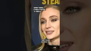 Sophie Turner is &lsquo;really excited&rsquo; to turn 30