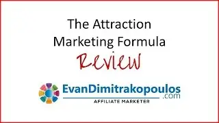 The Attraction Marketing Formula Review - AMF Review