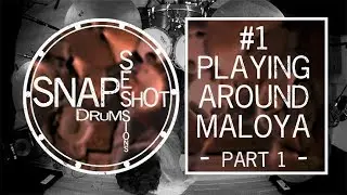 JULIEN S&Eacute;RI&Eacute; - SNAPSHOT DRUMS SESSIONS #1- Playing around Maloya - part1