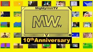 MightyWolfTV | 10th Anniversary Intro