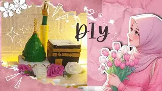 DIY Makkah Madina Model using Waste Material | Islamic Art & Craft