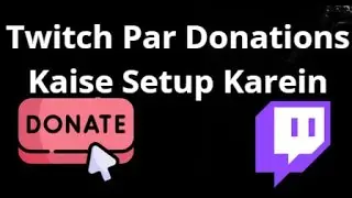 How to Setup Donations on Twitch - How to Add a Donate Button