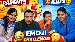 Who Wins? Parents vs Kids 😂 | Emoji Challenge | Ep - 02 | family fun |