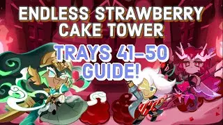 Endless Strawberry Cake Tower | Trays 41-50 Guide! | Cookie Run: Kingdom