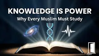 The Importance of Seeking Knowledge: Why Islam Values the Mind