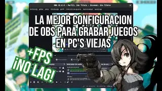 🎮&iexcl;Esta es LA MEJOR CONFIGURACI&Oacute;N de OBS para Windows y Linux! #linux #windows #obs  #morefps #fps
