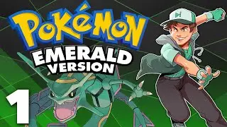 Pok&eacute;mon Emerald - #1 - My first full Gen 3 playthrough begins!