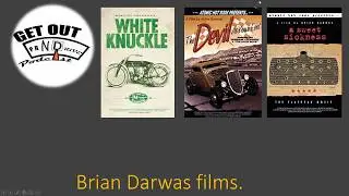 Get Out N Drive Podcast - Driven To Be A Film Maker - Brian Darwas, @AtomicHotRods