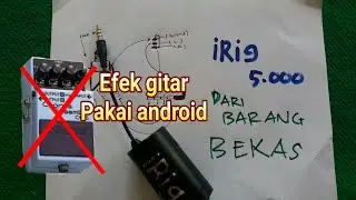 Membuat iRig android sendiri hanya 5.000| how to make i rig