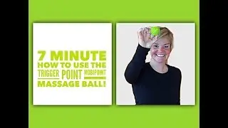 How to Use The Trigger Point MobiPoint Massage Ball! (7 Minutes!)