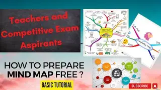 How to Prepare Free mind map  - Mind map for Teachers and Competitive Exam Aspirants