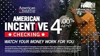 American Incentive Checking | American Bank & Trust