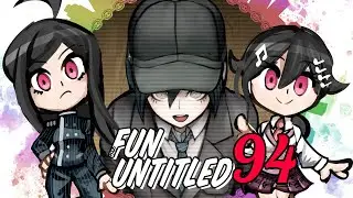Danganronpa V3 - Ultimate Real Fiction brings you a Fake Reality Oxymoron - FunUntitled Let's Play