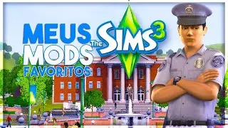 The Sims 3: MEUS MODS FAVORITOS