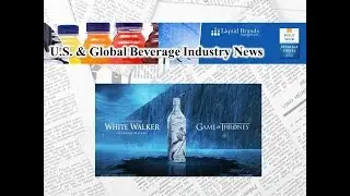 Beverage News: 'Game of Thrones' gets its own White Walker scotch whisky