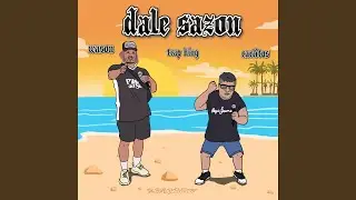 Dale Sazon (feat. Wason King)