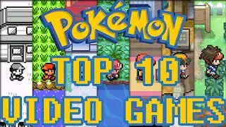Top 10 Best Pokemon Video Games of All Time!