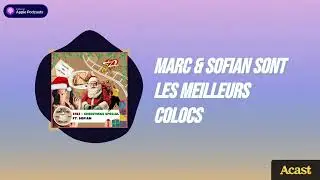 Marc & Sofian sont les meilleurs colocs | Deux Bons Potes