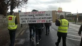 Tralee Says No - to bondholder & bank bailout Week 40