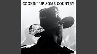 Cookin' Up Some Country
