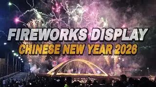 🇵🇭 LUNAR NEW YEAR | FIREWORKS DISPLAY | CHINESE NEW YEAR 2026 | MANILA PHILIPPINES [4K]HDR