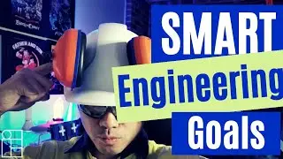 SMART Engineering Goals | Why yours don't work.