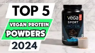 Top 5 Best Vegan Protein Powders of 2024 | Best Vegan Protein Powders 2024