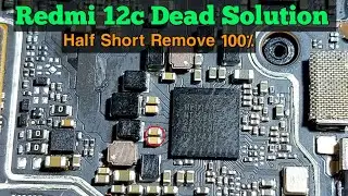 Redmi 12c full dead | Redmi 12c half short remove ✅ @GsmYusufPathan