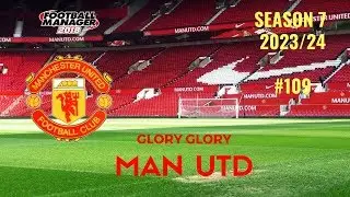 FM18 | Glory Glory Man Utd | Eps 109 - On Cloud Nine!