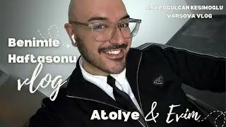 Benimle Haftasonu & Varsova Vlog | life update, 2026 defilesi,evimi atolyem yapiyorum ✨