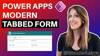 Power Apps Tutorial: Master Modern Tabbed Forms for Better UX